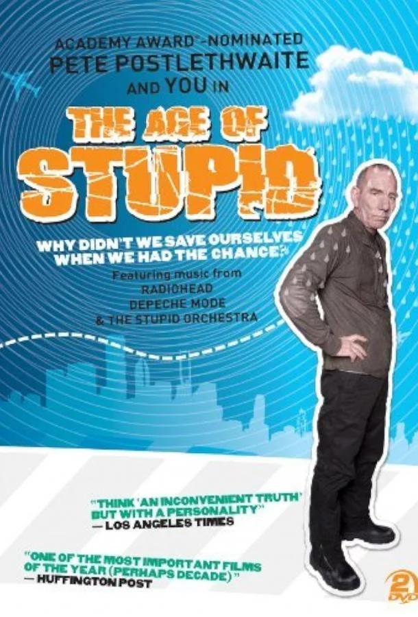 Постер к Век глупцов (2009)